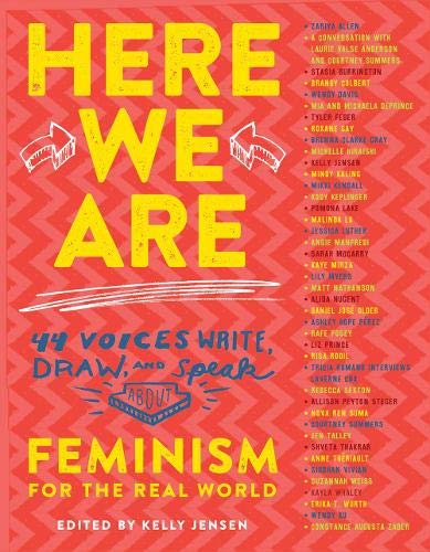 Stock image for Here We Are: Feminism for the Real World for sale by SecondSale