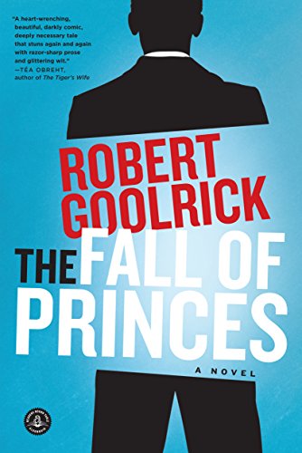 Beispielbild fr The Fall of Princes: A Novel zum Verkauf von BooksRun