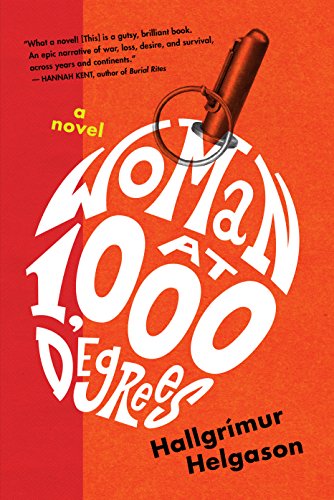 9781616206239: Woman at 1,000 Degrees: A Novel