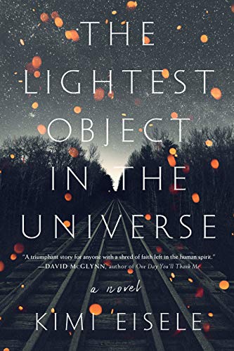 Stock image for The Lightest Object in the Universe: A Novel for sale by Wonder Book