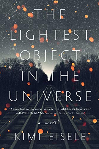 Stock image for The Lightest Object in the Universe: A Novel for sale by Goodwill of Colorado
