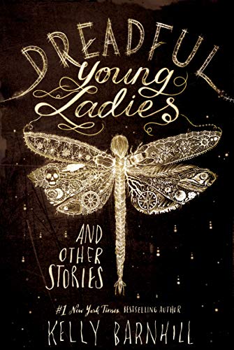 Beispielbild fr Dreadful Young Ladies and Other Stories zum Verkauf von Better World Books