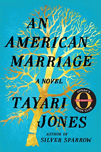 Beispielbild fr An American Marriage: A Novel (Oprah's Book Club 2018 Selection) zum Verkauf von Wonder Book