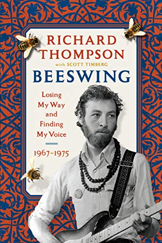 Imagen de archivo de Beeswing: Losing My Way and Finding My Voice 1967-1975 a la venta por Dream Books Co.