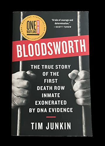 Beispielbild fr Bloodsworth: The True Story of the First Death Row Inmate Exonerated by DNA Evidence zum Verkauf von Housing Works Online Bookstore