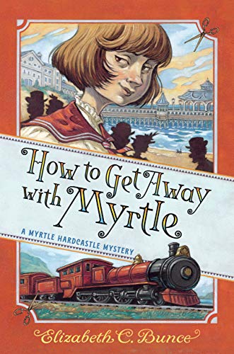 Stock image for How to Get Away with Myrtle (Myrtle Hardcastle Mystery 2) for sale by Better World Books: West