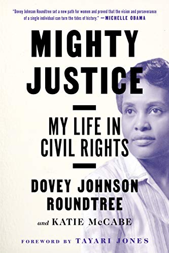 Stock image for Mighty Justice: My Life in Civil Rights for sale by SecondSale