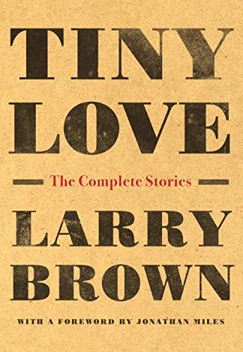 Imagen de archivo de Tiny Love: The Complete Stories a la venta por SecondSale