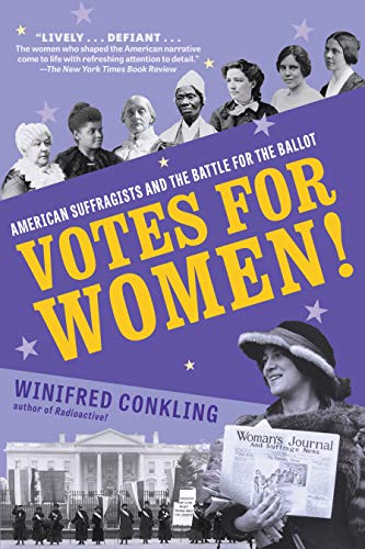 Beispielbild fr Votes for Women! : American Suffragists and the Battle for the Ballot zum Verkauf von Better World Books