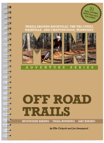 Stock image for Off Road Trails - Mountain Biking - Trail Running - Day Hiking for sale by SecondSale