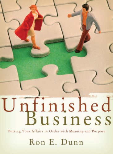 9781616236403: Unfinished Business by Ron E. Dunn (2009-11-01)