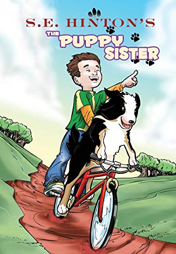 Stock image for S. E. Hinton's the Puppy Sister for sale by Better World Books