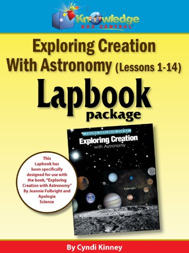 Stock image for Exploring Creation w/ Astronomy Lapbook Package (Lessons 1-14) - PRINTED for sale by HPB-Red