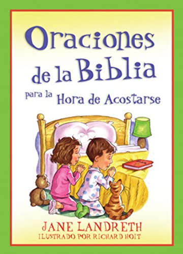 Stock image for Oraciones de la Biblia para la Hora de Acostarse: Bible Prayers for Bedtime (Spanish Edition) for sale by Wonder Book