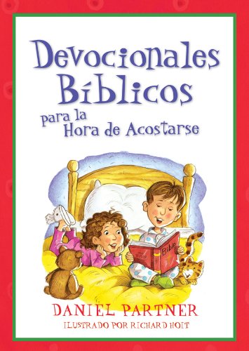 Stock image for Devocionales Bblicos para la Hora de Acostarse: Bible Devotions for Bedtime (Spanish Edition) for sale by Jenson Books Inc