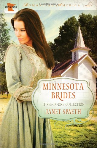 Minnesota Brides: The Ice Carnival / Kind-Hearted Woman / Remembrance (Romancing America) (9781616261238) by Spaeth, Janet