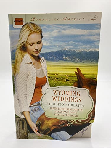 9781616261245: Wyoming Weddings (Romancing America)
