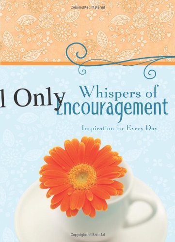 Imagen de archivo de Whispers of Encouragement a la venta por Better World Books