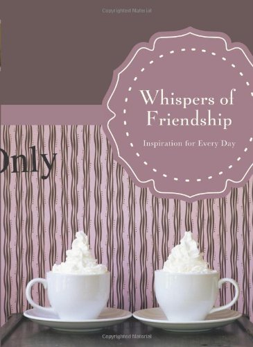 Beispielbild fr Whispers of Friendship zum Verkauf von SecondSale