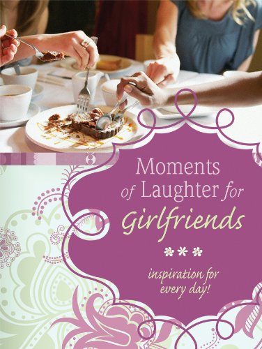 Stock image for Moments of Laughter for Girlfriends for sale by ThriftBooks-Atlanta