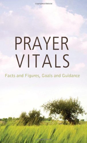 Stock image for Prayer Vitals: Facts and Figures, Goals and Guidance (VALUE BOOKS) for sale by SecondSale