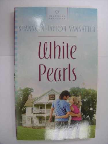 9781616262235: White Pearls Hardcover Shannon Taylor Vannatter