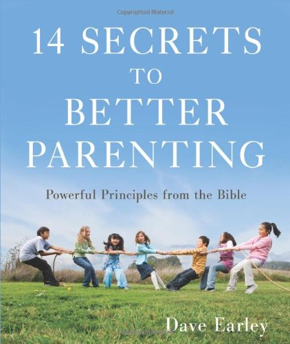 Imagen de archivo de 14 Secrets to Better Parenting: Powerful Principles from the Bible (14 Bible Secrets Series) a la venta por SecondSale
