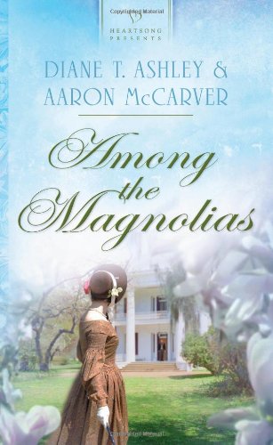 Imagen de archivo de Among the Magnolias (Heartsong Presents #943) a la venta por Half Price Books Inc.