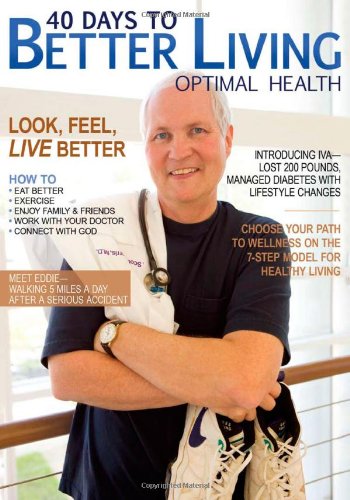 Imagen de archivo de 40 Days to Better Living--Optimal Health a la venta por Jenson Books Inc