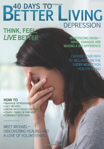 Imagen de archivo de 40 Days to Better Living--Depression a la venta por Book Outpost