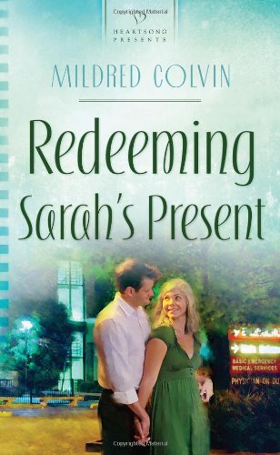Stock image for Redeeming Sarah's Present for sale by Better World Books