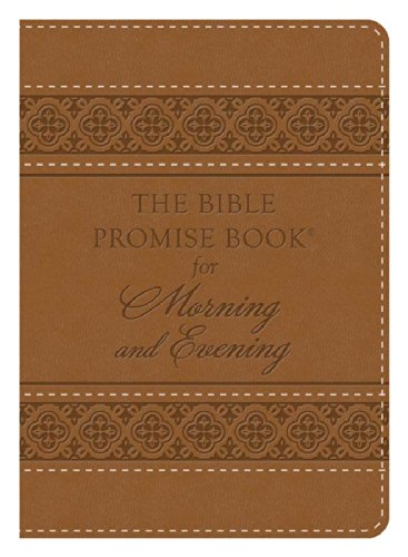 Beispielbild fr The Bible Promise Book for Morning & Evening zum Verkauf von Gulf Coast Books
