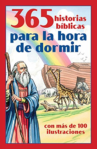 Imagen de archivo de 365 historias bblicas para la hora de dormir: con ms de 100 ilustraciones (Spanish Edition) a la venta por GF Books, Inc.