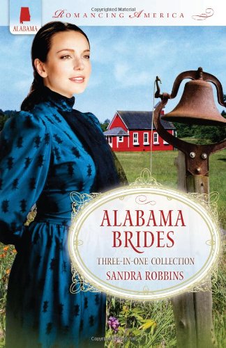 Stock image for Alabama Brides (Romancing America) for sale by SecondSale