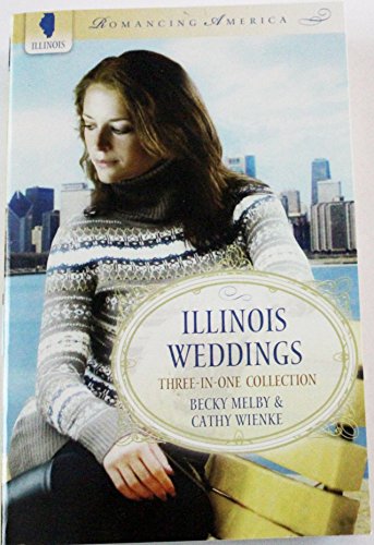 Beispielbild fr Illinois Weddings (Romancing America) zum Verkauf von Wonder Book