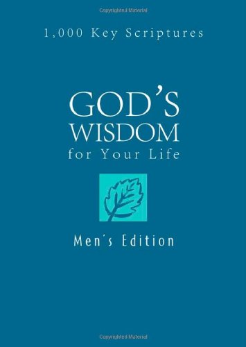 Stock image for God's Wisdom for Your Life : 1,000 Key Scriptures for sale by Better World Books