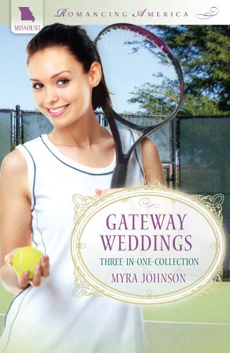 9781616264727: Gateway Weddings (Romancing America)