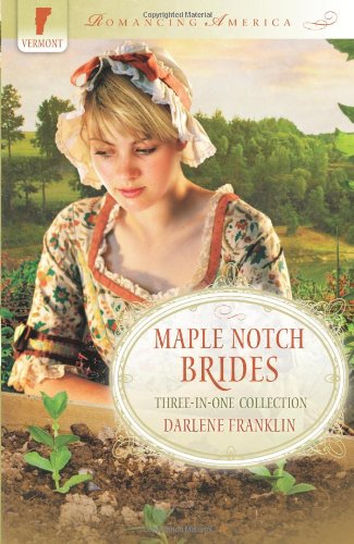 Beispielbild fr Maple Notch Brides zum Verkauf von Better World Books