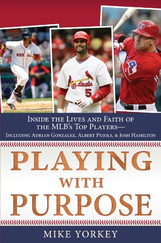 Beispielbild fr Playing with Purpose: Inside the Lives and Faith of the Major Leagues' Top Players--Including Adrian Gonzalez, Albert Pujols, and Josh Hamilton zum Verkauf von Wonder Book