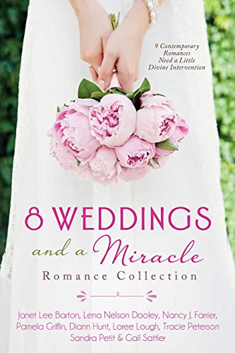 9781616265465: 8 Weddings and a Miracle Romance Collection: 9 Contemporary Romances Need a Little Divine Intervention