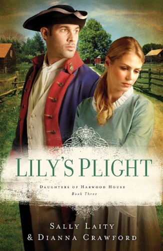 Imagen de archivo de Lily's Plight (Volume 3) (Harwood House) a la venta por ZBK Books