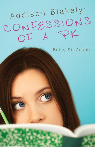 Beispielbild fr Addison Blakely: Confessions of a PK zum Verkauf von Better World Books