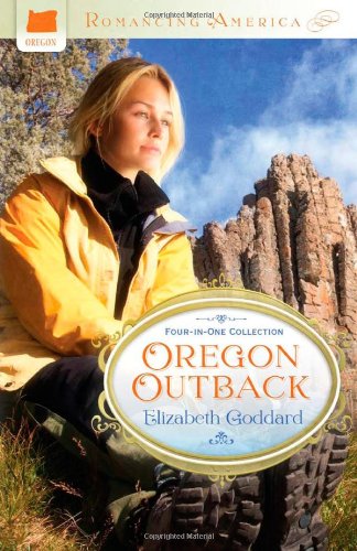 Stock image for Oregon Outback (A Love Remembered / A Love Kindled / A Love Risked / A Love Recovered) for sale by SecondSale