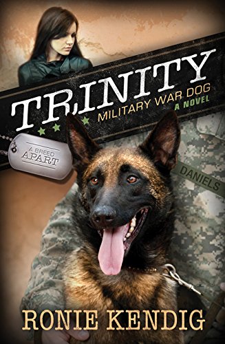 Stock image for Trinity: Military War Dog (A Breed Apart) for sale by Decluttr