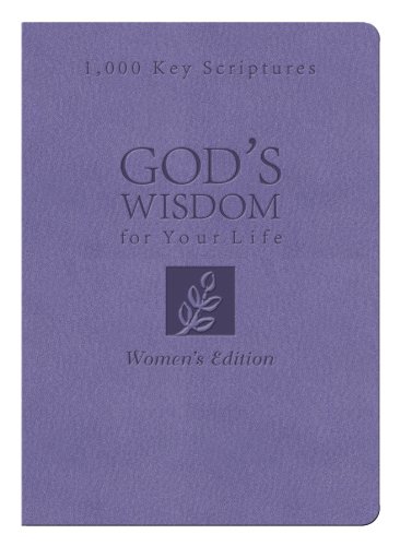 Stock image for Bible Wisdom for Your Life: Women's Edition: 1,000 Key Scriptures for sale by SecondSale