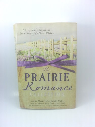 9781616266967: A Prairie Romance Collection: 9 Historical Romances from 19th Century America