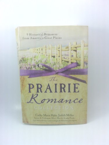 Stock image for The Prairie Romance Collection: 9 Historical Romances from America's Great Plains for sale by Your Online Bookstore