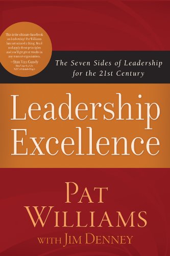 Beispielbild fr Leadership Excellence : The Seven Sides of Leadership for the 21st Century zum Verkauf von Better World Books