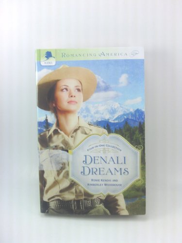 Imagen de archivo de Denali Dreams (Romancing America) a la venta por Gulf Coast Books