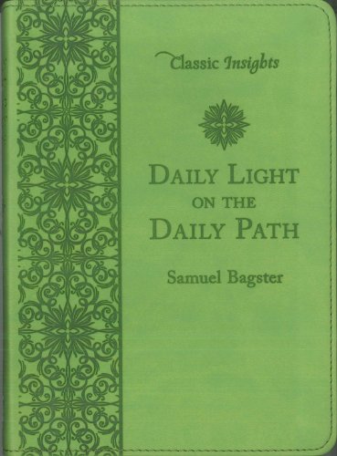 Stock image for Daily Light on the Daily Path (Classic Insights) for sale by ZBK Books